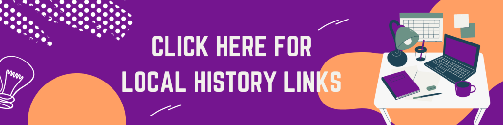 Click Here for Local History Links