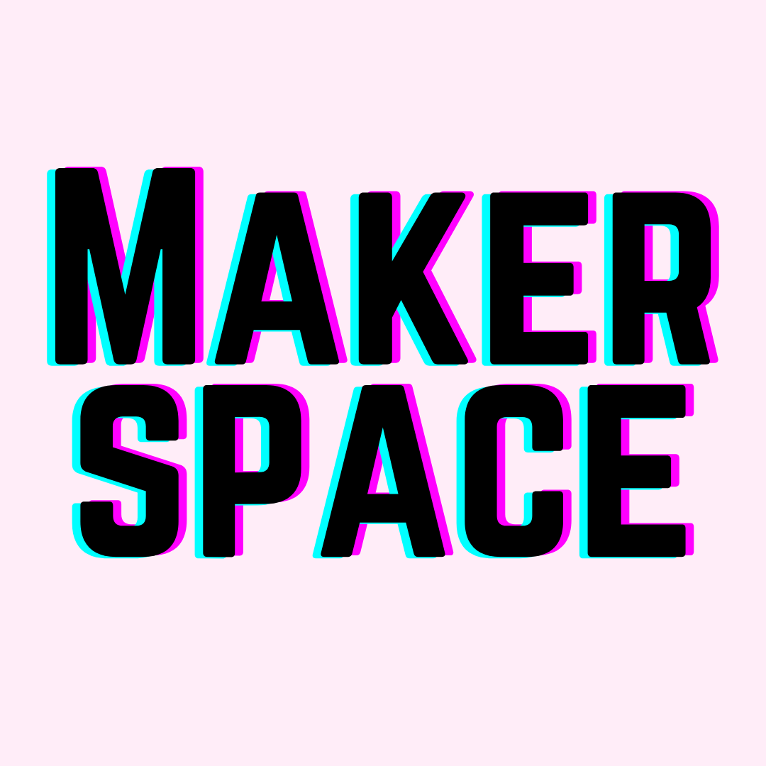 Makerspace