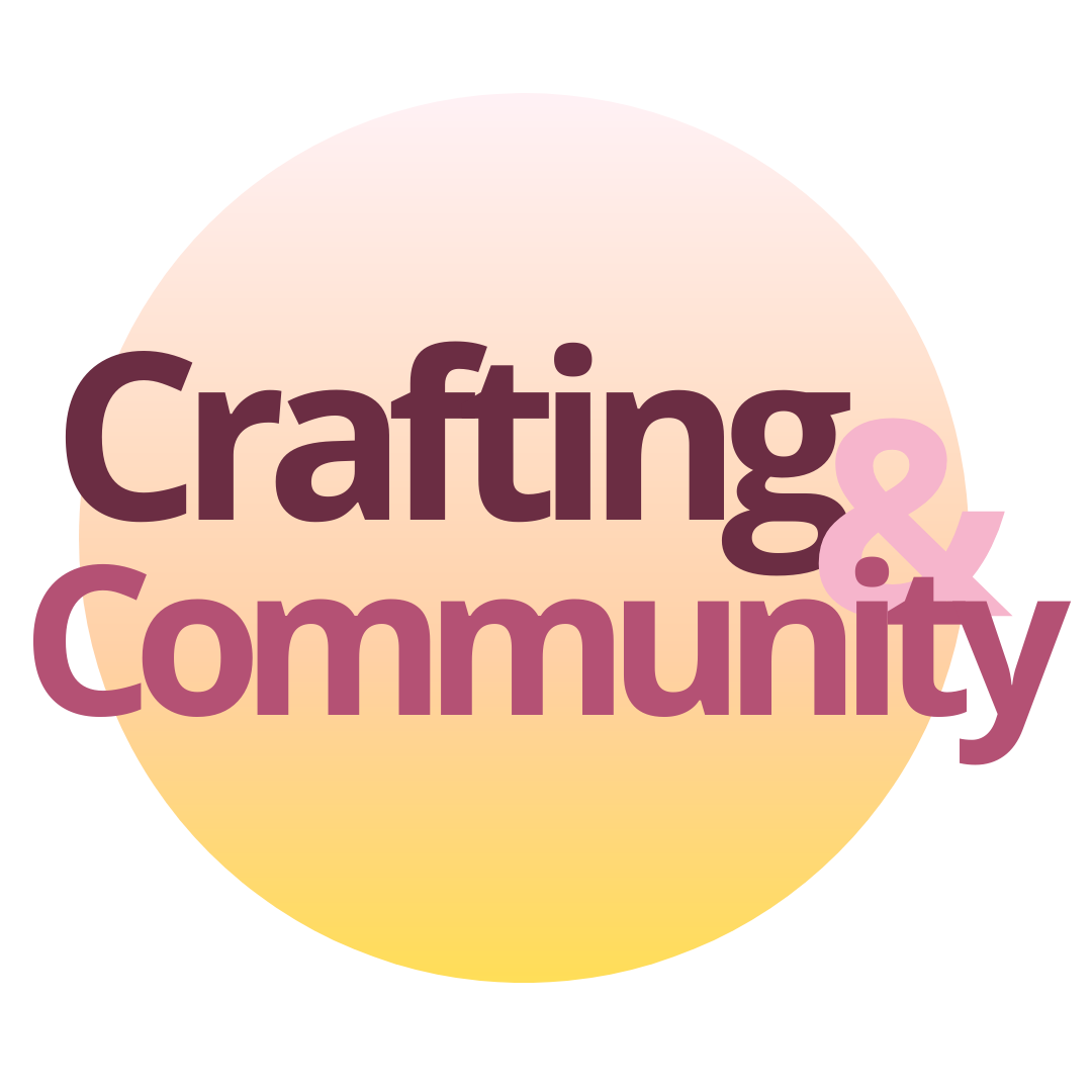 Crafting & Community