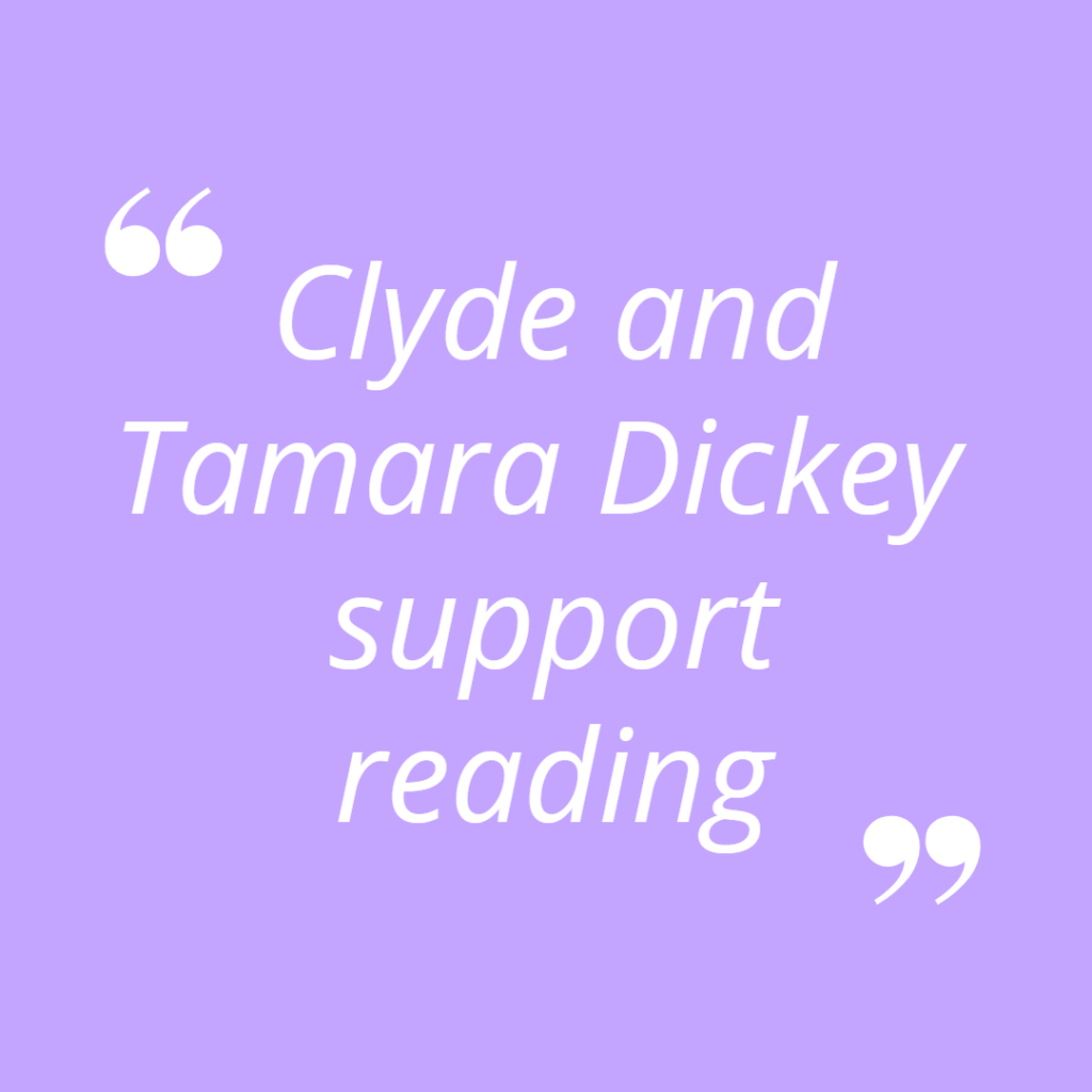 "Clyde and Tamara Dickey support reading"
