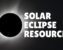 Solar Eclipse Resources