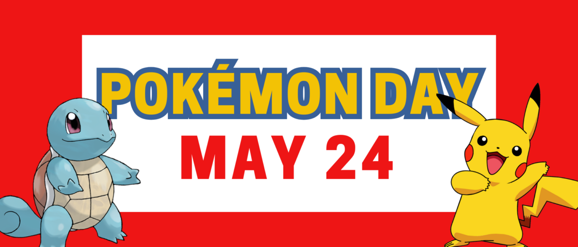 Pokemon Day May 24